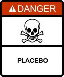 Danger: Placebo
